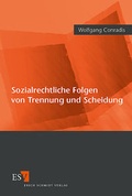 Cover: Sozialrechtliche Folgen von Trennung und Scheidung - Erich Schmidt Verlag