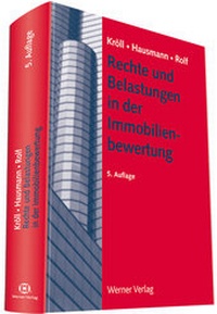 Abbildung von: Rechte und Belastungen in der Immobilienbewertung - Werner
