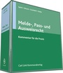 Bild: Melde-, Pass- und Ausweisrecht - Carl Link Verlag