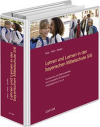 Abbildung von: Lehren und Lernen in der bayerischen Mittelschule 5 / 6 - Carl Link Verlag