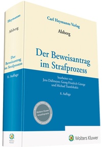 Abbildung von: Der Beweisantrag im Strafprozess - Carl Heymanns Verlag