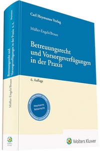 Enlarge image Cover: Betreuungsrecht und Vorsorgeverfügungen in der Praxis - Carl Heymanns Verlag
