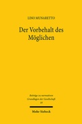 Cover: Der Vorbehalt des M&ouml;glichen - Mohr Siebeck