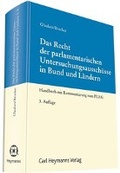 Abbildung von: Das Recht der parlamentarischen Untersuchungsausschüsse in Bund und Ländern - Carl Heymanns Verlag