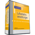 Abbildung von: Luftverkehrsordnungen. Frankfurter Kommentar zum Luftverkehrsrecht, Band 2 - Luchterhand