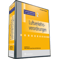 Abbildung von: Luftverkehrsordnungen. Frankfurter Kommentar zum Luftverkehrsrecht, Band 2 - Luchterhand