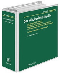 Abbildung von: Das Schulrecht in Berlin - Carl Link Verlag