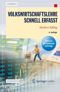 Enlarge image Cover: Volkswirtschaftslehre - Schnell erfasst - Springer Gabler