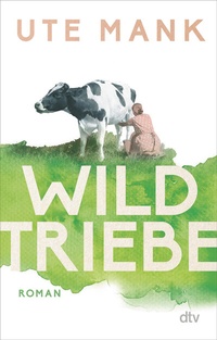 Enlarge image Cover: Wildtriebe - dtv