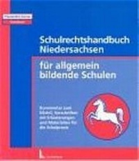 Abbildung von: Schulrechtshandbuch Niedersachsen für allgemeinbildende Schulen - Luchterhand