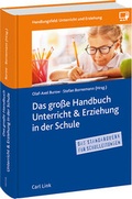 Cover: Das Gro&szlig;e Handbuch Unterricht & Erziehung in der Schule - Carl Link Verlag