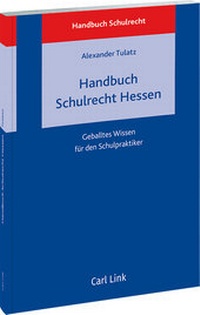 Abbildung von: Handbuch Schulrecht Hessen - Carl Link Verlag