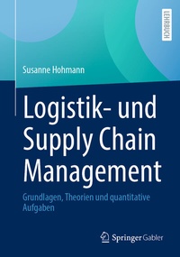 Abbildung von: Logistik- und Supply Chain Management - Springer Gabler