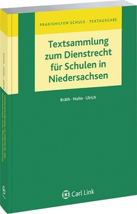 Abbildung von: Dienstrecht für Schulen in Niedersachsen - Carl Link Verlag