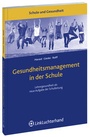 Cover: Gesundheitsmanagement in der Schule - Luchterhand