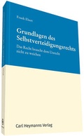 Abbildung von: Grundlagen des Selbstverteidigungsrechts - Carl Heymanns Verlag