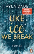 Cover: Like Ice We Break - Penguin Verlag