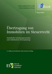 Abbildung von: Übertragung von Immobilien im Steuerrecht - Erich Schmidt Verlag
