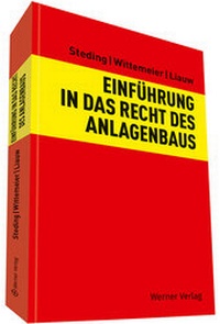 Abbildung von: Einführung in das Recht des Anlagesbaus - Werner