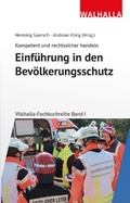 Cover: Kompetent und rechtssicher handeln: Einf&uuml;hrung in den Bev&ouml;lkerungsschutz - Walhalla