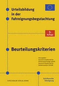 Abbildung von: Urteilsbildung in der Fahreignungsbegutachtung - Beurteilungskriterien - Kirschbaum