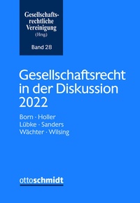 Abbildung von: Gesellschaftsrecht in der Diskussion 2022 - Otto Schmidt Verlag