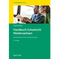 Enlarge image Cover: Handbuch Schulrecht Niedersachsen - Carl Link Verlag