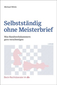 Enlarge image Cover: Selbstständig ohne Meisterbrief - C.H.BECK