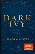 Cover: Dark Ivy - Wenn ich falle - Rowohlt