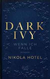 Abbildung von: Dark Ivy - Wenn ich falle - Rowohlt Taschenbuch