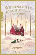 Cover: Weihnachtsgeschichten am Kamin 37 - Rowohlt Taschenbuch