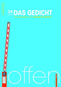 Abbildung von: Das Gedicht. Zeitschrift /Jahrbuch für Lyrik, Essay und Kritik / DAS GEDICHT Bd. 30 - Leitner Weßling