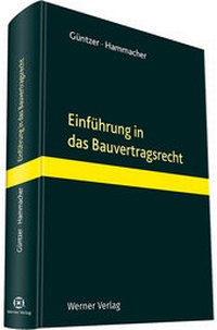 Abbildung von: Einführung in das Bauvertragsrecht - Werner