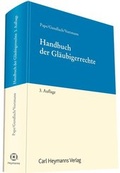 Abbildung von: Handbuch der Gläubigerrechte - Carl Heymanns Verlag