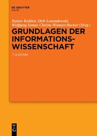 Abbildung von: Grundlagen der Informationswissenschaft - De Gruyter Saur