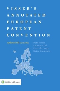 Bild vergrößern Bild: Visser's Annotated European Patent Convention 2019 Edition - Kluwer Law International