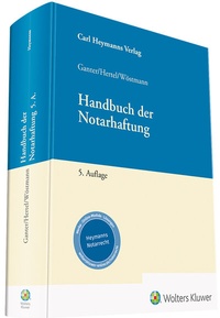 Enlarge image Cover: Handbuch der Notarhaftung - Carl Heymanns Verlag