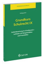 Abbildung von: Grundkurs Schulrecht IX - Carl Link Verlag