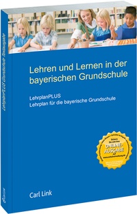 Abbildung von: LehrplanPLUS Grundschule Textausgabe - Carl Link Verlag