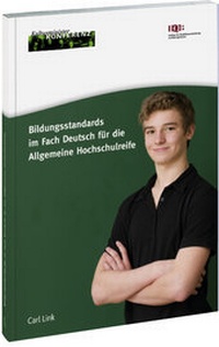 Abbildung von: Bildungsstandards im Fach Deutsch für die Allgemeine Hochschulreife - Carl Link Verlag
