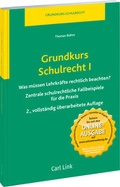 Cover: Grundkurs Schulrecht I - Carl Link Verlag