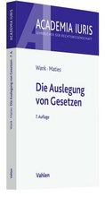 Cover: Die Auslegung von Gesetzen - Vahlen