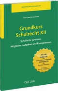 Cover: Grundkurs Schulrecht XII - Carl Link Verlag
