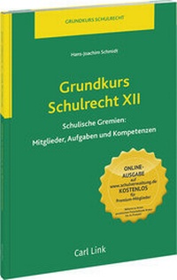 Abbildung von: Grundkurs Schulrecht XII - Carl Link Verlag