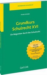 Abbildung von: Grundkurs Schulrecht XVI - Carl Link Verlag