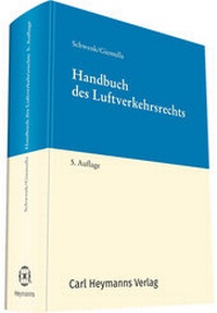 Abbildung von: Handbuch des Luftverkehrsrechts - Carl Heymanns Verlag