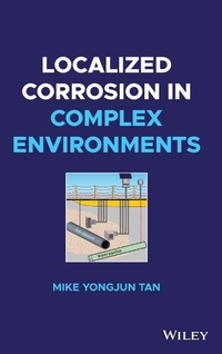 Enlarge image Cover: Localized Corrosion in Complex Environments - Wiley-Blackwell