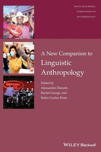 Abbildung von: A New Companion to Linguistic Anthropology - Wiley-Blackwell