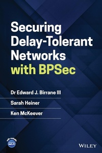 Abbildung von: Securing Delay-Tolerant Networks with BPSec - Wiley-Blackwell