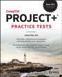 Cover: CompTIA Project+ Practice Tests - Exam PK0-005, 2nd Edition - Sybex Inc.,U.S.